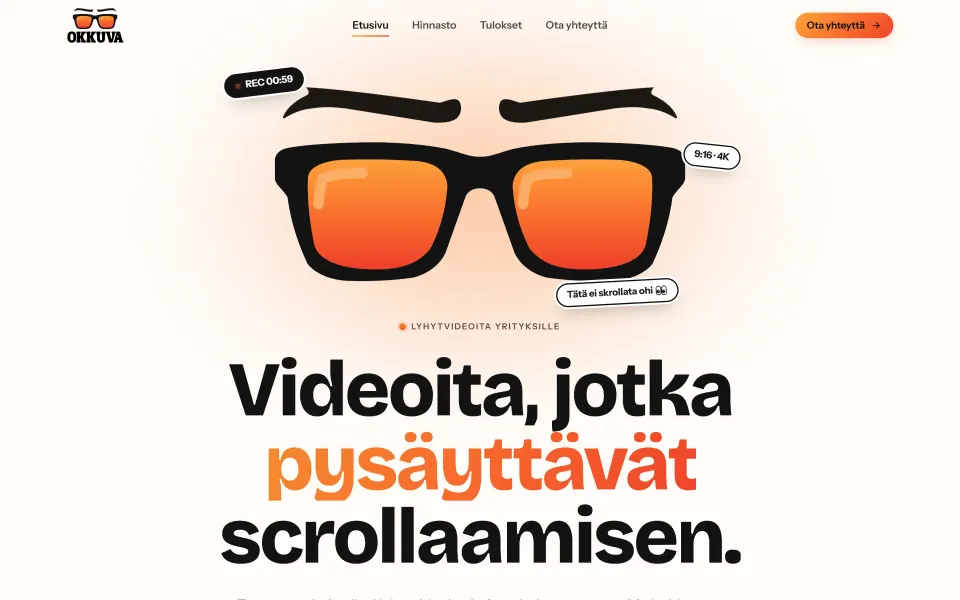 Okkuvan verkkosivuston etusivu: OKKUVA-logo, oranssilinssiset aurinkolasit ja otsikko ”Videoita, jotka pysäyttävät scrollaamisen”